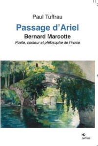 Passage d'Ariel. Bernard Marcotte - Tuffrau Paul