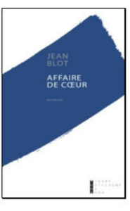 Affaire de coeur - Blot Jean