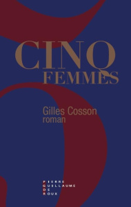 Cinq femmes - Cosson Gilles