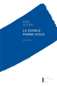 Le diable parmi vous - Alter Eric