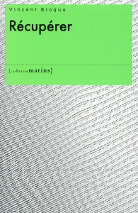Récupérer - Broqua Vincent
