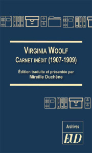 Virginia Woolf. Carnet inédit (1907-1909) - Duchêne Mireille