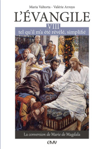 l'Evangile tel qu'il m'a été révélé simplifié t8 - Valtorta