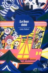 Le bus 666 - Thibert Colin