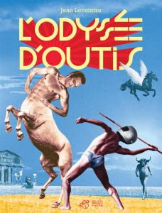 L'Odyssée d'Outis - Lecointre Jean