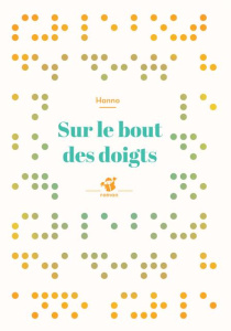 Sur le bout des doigts - HANNO