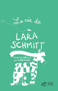 La vie de Lara Schmitt Tome 2 : Dans l'attente d'un miracle - Heinrich Finn-Ole ; Flygenring Ran ; Enderlein Isa