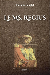 Le MS Regius - Langlet Philippe