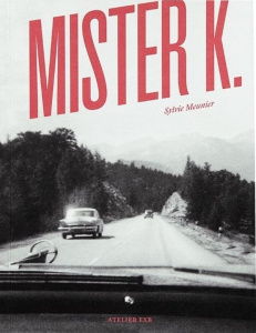 Mister K. - Meunier Sylvie