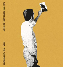 Renverser ses yeux. Autour de l'arte Povera 1960-1975, photographie, film, vidéo - Bajac Quentin ; Dufour Diane ; Sergio Giuliano