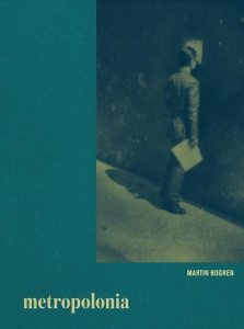 Metropolonia - Bogren Martin ; Pigeat Anaël