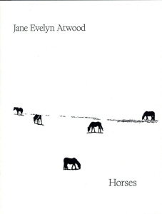 Horses - Atwood Jane Evelyn