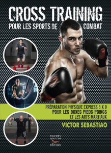 Cross training pour les sports de combat - Sebastiao Victor ; Huon Jean-Luc ; Baba Jamel
