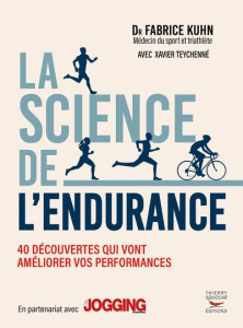 La science de l'endurance - Kuhn Fabrice ; Teychenné Xavier