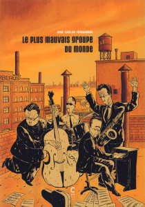 Le plus mauvais groupe du monde Intégrale - Fernandes José Carlos ; Nédellec Dominique