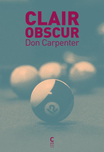 Clair obscur - Carpenter Don ; Leroy Céline
