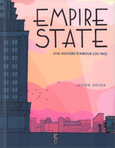 Empire State. Une histoire d'amour (ou pas) - Shiga Jason