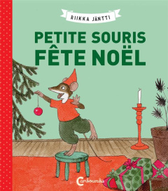 Petite souris fête Noël - Jäntti Riikka ; Saint-Germain Claire