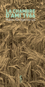 La chambre d'ami 1966 - Herbjornsrud Hans ; Heide Marina