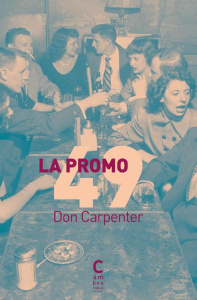 La promo 49 - Carpenter Don ; Leroy Céline