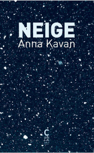 Neige - Kavan Anna ; Blunden Ronald
