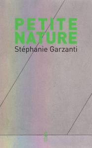 Petite Nature - Garzanti Stéphanie