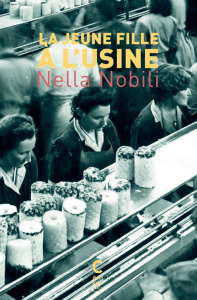 La Jeune Fille à l'usine - Nobili Nella