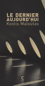 Le dernier aujourd'hui - Maloùtas Kostis ; Pallier Nicolas