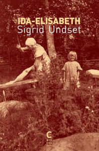 Ida-Elisabeth - Undset Sigrid ; Metzger Marthe ; Hammar Thekla