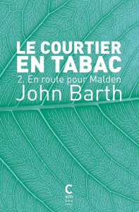 Le Courtier en tabac. Tome 2 - Barth John