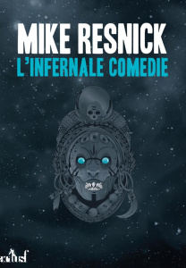 L'infernale comédie - Resnick Mike ; Carissimo Luc