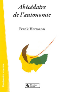 Abécédaire de l'autonomie - Hermann Frank