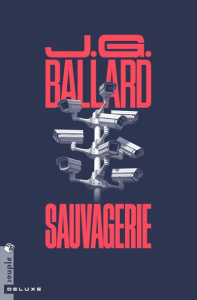 Sauvagerie - Ballard J. G. ; Louit Robert