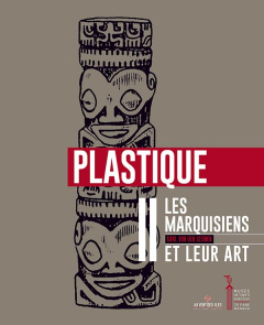 LES MARQUISIENS ET LEUR ART VOLUME 2 PLASTIQUE - VAN DEN STEINEN KARL