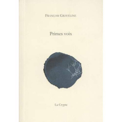 Primes voix - Graveline François