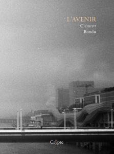 L'avenir - Bondu Clément