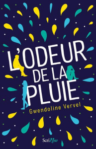 L'odeur de la pluie - Vervel Gwendoline