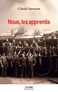 Nous, les apprentis - Sarrassat Claude