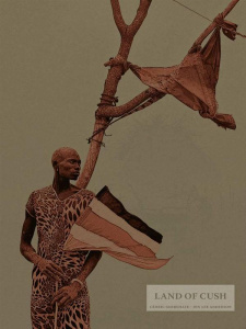 Land of Cush - Anderson Jon Lee ; Gerbehaye Cédric ; Cler Christi