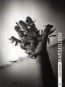 Marseille(s). Yusuf Sevincli - Sevinçli Yusuf ; Garcin Christian ; Martin Kim