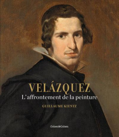 Velazquez. L'affrontement de la peinture, avec 1 CD audio - Kientz Guillaume