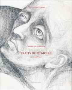 Traits de mémoire - Gutlerner Carine ; Lorant André