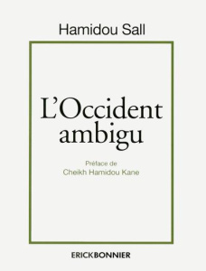 L'Occident ambigu - Sall Hamidou ; Kane Cheikh Hamidou