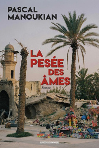 la pesée des âmes - Manoukian Pascal