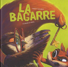 La bagarre - Guilbert Nancy ; Le Priol Florian