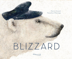 Blizzard - Vincent Pierre ; Mitaranga Pascaline