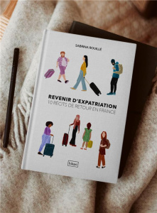 Récits d'expatriation. 10 récits de retour en France - Rouillé Sabrina ; Song Minju