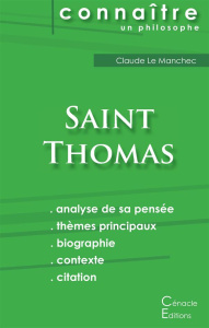 Comprendre Saint Thomas. Analyse complète de sa pensée - SAINT THOMAS