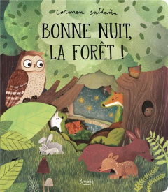 Bonne nuit, la forêt ! - Davies Becky ; Saldaña Carmen
