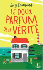 Le doux parfum de la vérité - Diamond Lucy